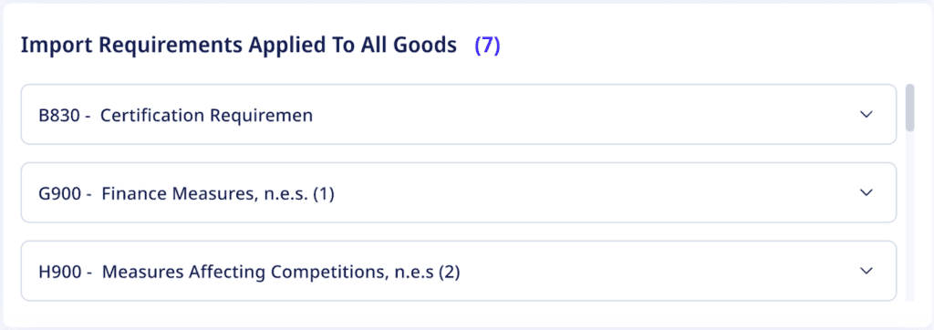ADAMftd provides information on general import requirements that apply to all goods exported from one country into another. These include certification requirements, finance measures, and measures affecting competition. ADAMftd provides information on general import requirements that apply to all goods exported from one country into another. These include certification requirements, finance measures, and measures affecting competition.